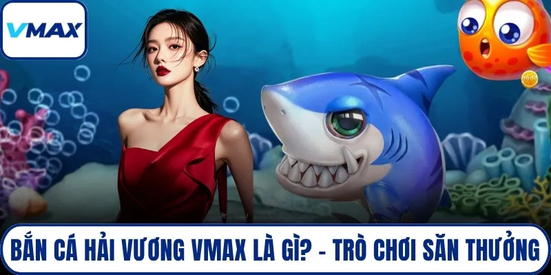 bắn cá hải vương