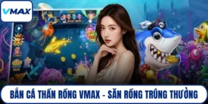 bắn cá thần rồng