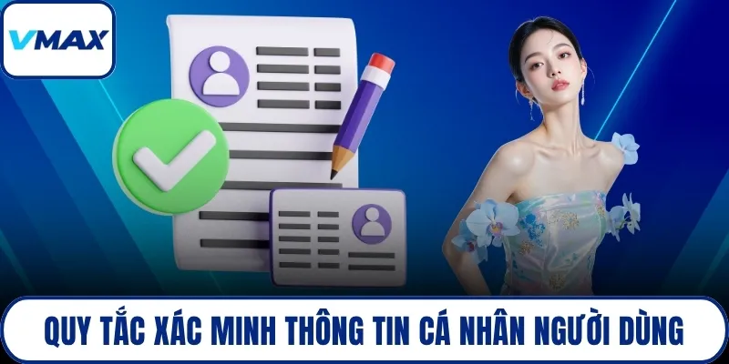 Quy tắc xác minh thông tin cá nhân người dùng