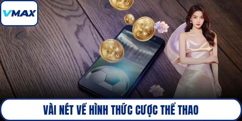 Vài nét về hình thức cược thể thao